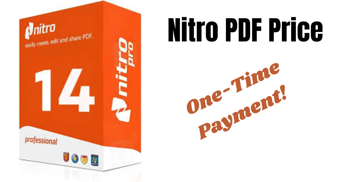 Nitro PDF Price – The Best Investment for Lifetime PDF Editing
