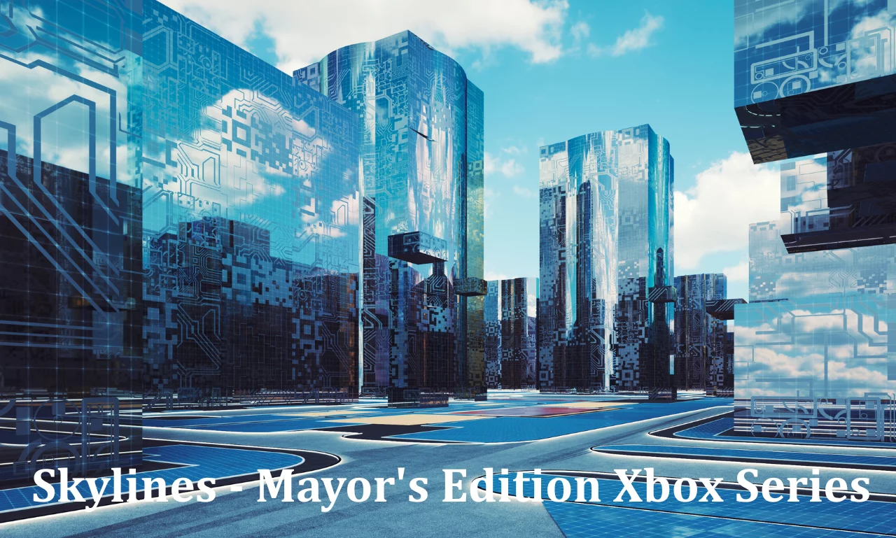 Buy Cities: Skylines - Mayor's Edition Xbox Series — Build Your Dream City Today!